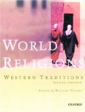By Willard G. Oxtoby - World Religions: Western Traditions: 2nd (second) Edition