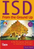 By Chuck Hodell - ISD from the Ground Up: A No-Nonsense Approach to Instructional Design: 2nd (second) Edition