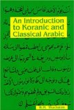 By Wheeler M. Thackston - An Introduction to Koranic and Classical Arabic: An Elementary Grammar of the Language: 1st (first) Edition