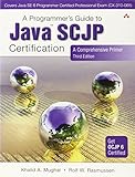 By Khalid A. Mughal - A Programmer's Guide to Java SCJP Certification: A Comprehensive Primer: 3rd (third) Edition