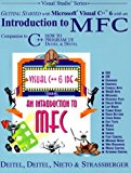 By H. M. Deitel - Getting Started with Visual C++ 6: With an Introduction to MFC: 2nd (second) Edition