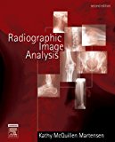 By Kathy McQuillen Martensen - Radiographic Image Analysis: 2nd (second) Edition