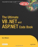 By Karl Moore - The Ultimate VB .NET and ASP.NET Code Book: 1st (first) Edition