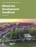 By Dean Schwanke - Mixed-Use Development Handbook: 1st (first) Edition