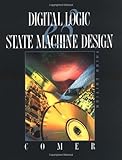 By David J. Comer - Digital Logic and State Machine Design: 3rd (third) Edition
