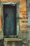 By Peter Schakel - Approaching Poetry: Perspectives and Responses: 1st (first) Edition
