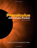By Dennis G. Zill - Precalculus with Calculus Previews: Expanded Volume: 4th (fourth) Edition