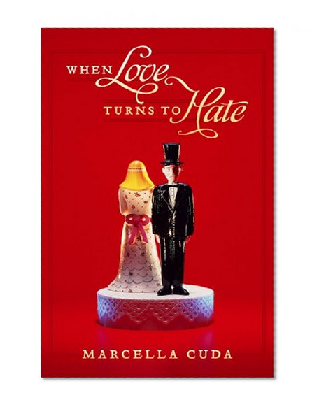 When Love Turns To Hate