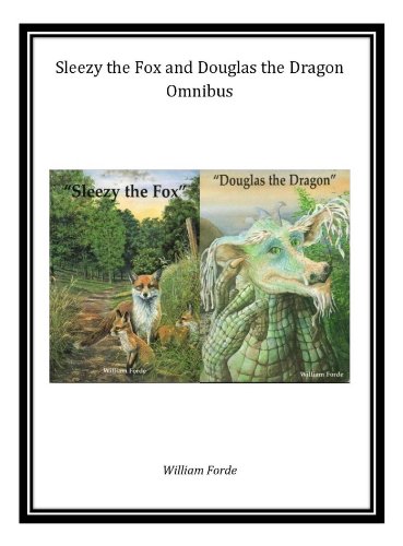 Sleezy the Fox & Douglas the Dragon Omnibus