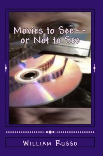 Movies to See--or Not to See (Movies-Go-Round Book 1)