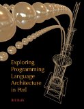 Exploring Programming Language Architecture in Perl