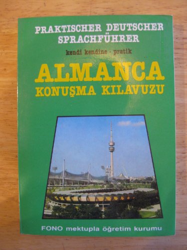 Almanca Konusma Kilavuzu (Praktischer Deutscher Sprachführer)