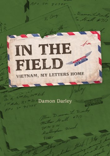 In The Field Vietnam and My Letters Home