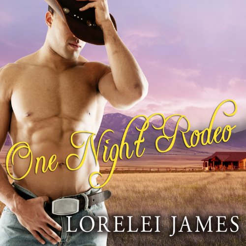 One Night Rodeo: Blacktop Cowboys, Book 4