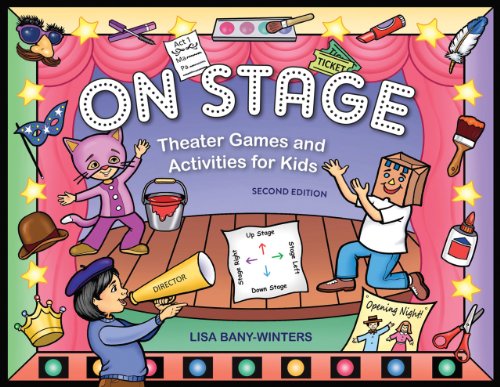 Book Cover On Stage: Theater Games and Activities for Kids