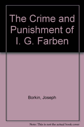 The Crime and Punishment of I. G. Farben