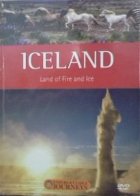 Iceland: Land of Fire and Ice (Booklet/DVD) (Unforgettable Journeys)