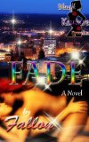 FADE (Girls Gone Wild Book 1)