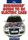 Beginners Guide to RC Electric Cars (The Modelers World Series)