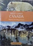 West Coast Canada: Mighty and Magnificent (Booklet/DVD) (Unforgettable Journeys)
