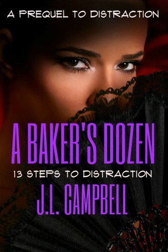 A Baker's Dozen: 13 Steps to Distraction (Mature Love)