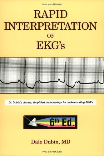 Dubin, Dale's Rapid Interpretation of EKG's, Sixth Edition 6th (sixth) edition by Dubin, Dale published by Cover Pub Co [Paperback] (2000)