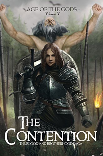 The Contention: A Dark Fantasy Novel (The Blood and Brotherhood Saga Book 4)