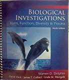 Dolphin, Warren; Vleck, David; Colbert, James; Westgate, Lin's Biological Investigations Lab Manual 9th (ninth) edition by Dolphin, Warren; Vleck, David; Colbert, James; Westgate, Lin published by McGraw-Hill Science/Engineering/Math [Spiral-bound] (2010)