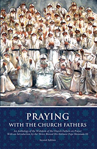 Praying with the Church Fathers