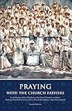 Praying with the Church Fathers