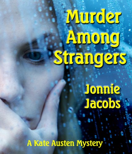 Murder Among Strangers (The Kate Austen Mystery Series Book 4)