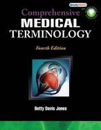 Comprehensive Medical Terminology by Jones,Betty Davis. [2010,4th Edition.] Paperback