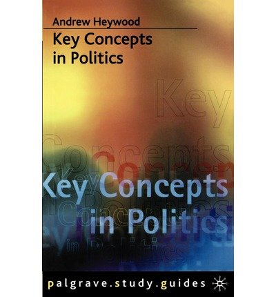 Key Concepts in Politics by Heywood,Andrew. [2000] Paperback