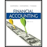 Financial Accounting by Harrison,Walter T.; Horngren,Charles T.; Thomas,C. Willia. [2012,9th Edition.] Hardcover