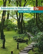 Introduction to Psychology by Kalat,James W.. [2010,9th Edition.] Hardcover