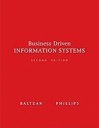 Business Driven Information Systems by Baltzan,Paige; Phillips,Amy. [2008,2nd Edition.] Hardcover