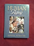 Human Aging by Foos,Paul W.; Clark,M. Cherie. [2002] Hardcover