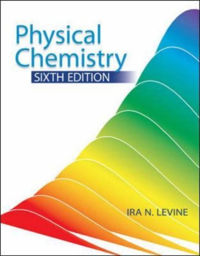 Physical Chemistry by Levine,Ira. [2008,6th Edition.] Hardcover