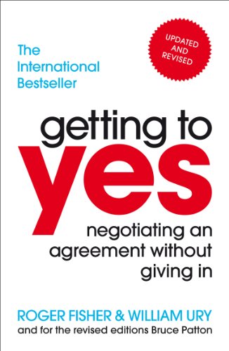 Getting to Yes: Negotiating an agreement without giving in (English Edition)