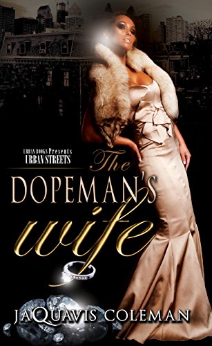 Book Cover The Dopeman's Wife (The Dopefiend Trilogy Book 1)