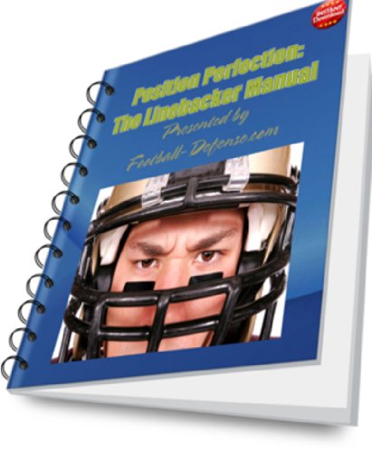 Position Perfection: The Linebacker Manual