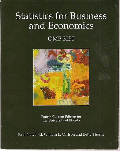 Statistics for Business & Economics (QMB 3250 University of Florida)