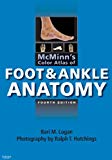 McMinn's Color Atlas of Foot and Ankle Anatomy E-Book
