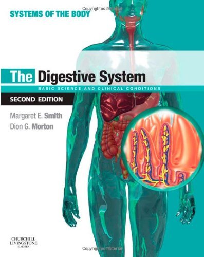 By Margaret E. Smith PhD DSc, Dion G. Morton MD DSc: The Digestive System: Systems of the Body Series, 2e Second (2nd) 2/E Edition TEXTBOOK (Non Kindle) [PAPERBACK]