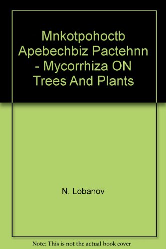 Mnkotpohoctb Apebechbiz Pactehnn - Mycorrhiza ON Trees And Plants