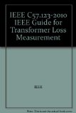 IEEE C57.123-2010 IEEE Guide for Transformer Loss Measurement
