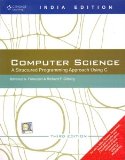 Computer Science: A Structured Programming Approach Using C (3rd Edition) 3rd edition by Forouzan, Behrouz A.; Gilberg, Richard F. published by Course Technology Paperback