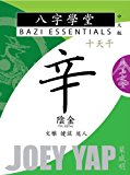 Bazi Essentials - Xin (Yin Metal) (BaZi Essential SET of Ten Day Master)