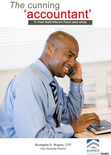 The cunning accountant fraud case study: How to stop telecom fraud in franchises (YourSuccessPartner Book 1)