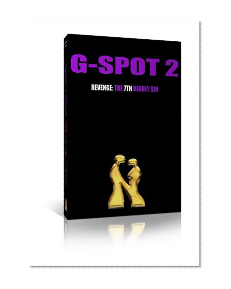 G-Spot 2 Revenge: The 7th Deadly Sin (G-Spot 2: The Seven Deadly Sins)